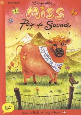 Couverture du produit · Coquette, Miss Pays de Savoie