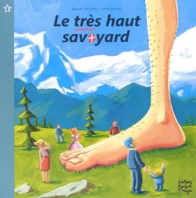 Couverture du produit · Le très haut Savoyard