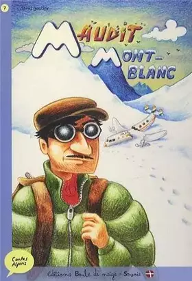 Couverture du produit · Maudit Mont-Blanc