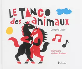 Couverture du produit · Le tango des animaux