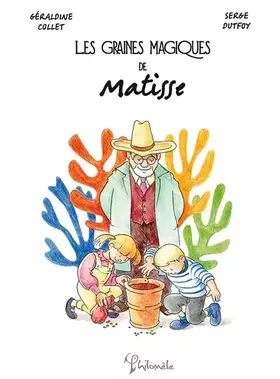 Couverture du produit · Les graines magiques de Matisse