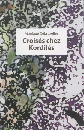 Couverture du produit · Croisés chez Kordilès