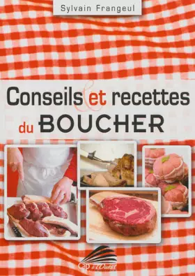 Couverture du produit · Conseils et recettes du boucher