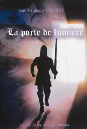 Couverture du produit · LA PORTE DE LUMIÈRE