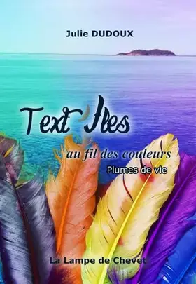 Couverture du produit · Text'iles au fil des couleurs