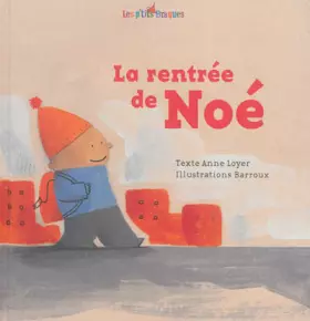 Couverture du produit · La rentrée de Noé