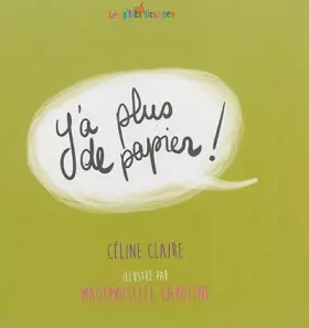 Couverture du produit · Y'a plus de papier !