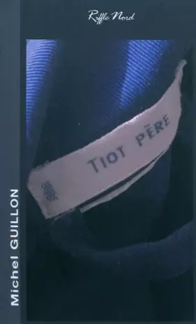 Couverture du produit · Tiot père