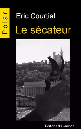 Couverture du produit · Le Sécateur