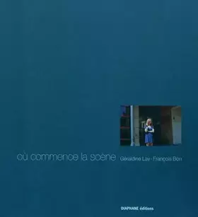Couverture du produit · Ou Commence la Scene