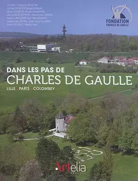 Couverture du produit · Dans les pas de Charles de Gaulle