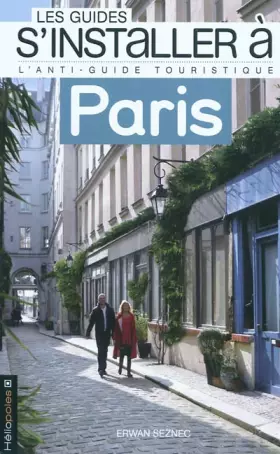 S'installer à Paris - Erwan Seznec