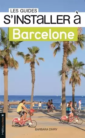 Couverture du produit · S'installer à Barcelone