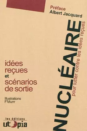 Couverture du produit · Nucléaire pour Lutter Contre les Idees R