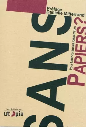 Couverture du produit · Sans papiers ? : Pour lutter contre les idées reçues
