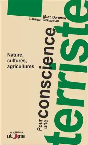 Couverture du produit · Pour une conscience terriste : Nature, cultures, agricultures