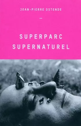 Couverture du produit · Superparc Supernaturel