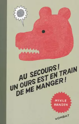 Couverture du produit · Au secours ! un ours est en train de me manger