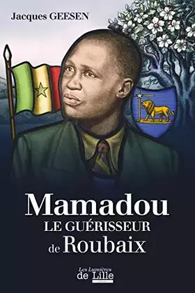 Couverture du produit · Mamadou: Le guérisseur de Roubaix