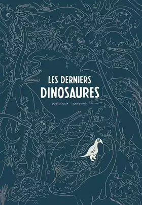 Couverture du produit · Les derniers dinosaures