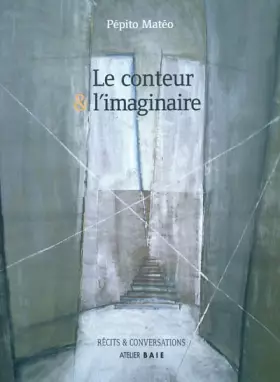 Couverture du produit · Le conteur et l'imaginaire
