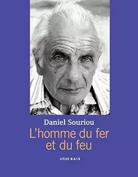 Couverture du produit · L'homme du fer et du feu