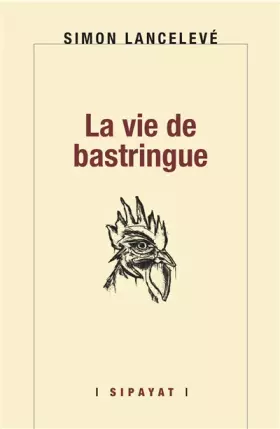 Couverture du produit · La vie de bastringue
