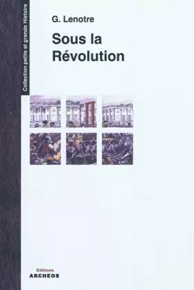Couverture du produit · Sous la Révolution