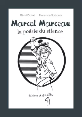 Couverture du produit · Marcel Marceau, la poésie du silence