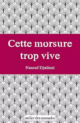 Couverture du produit · Cette morsure trop vive