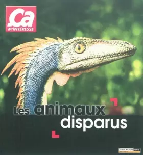 Couverture du produit · Les animaux disparus