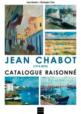 Couverture du produit · Jean Chabot Catalogue Raisonné