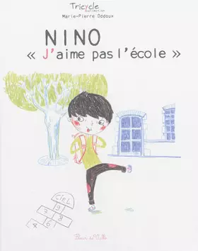 Couverture du produit · Nino "J'aime pas l'école"