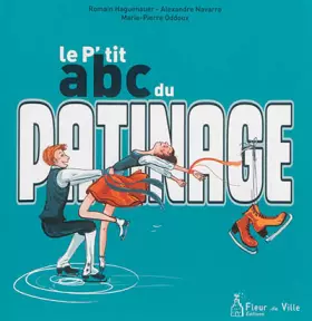 Couverture du produit · Le p'tit abc du patinage