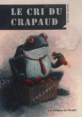 Couverture du produit · Le cri du crapaud