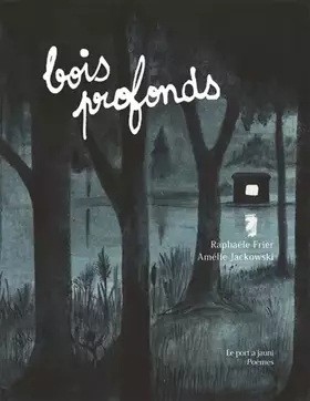 Couverture du produit · Bois profonds