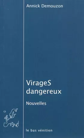 Couverture du produit · Virages dangereux