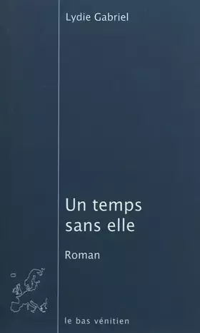 Couverture du produit · Un temps sans elle