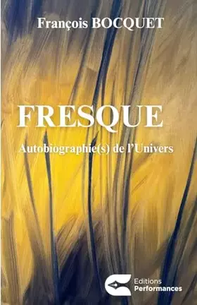 Couverture du produit · FRESQUE: Autobiographie(s) de l'Univers