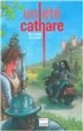 Couverture du produit · Un été cathare