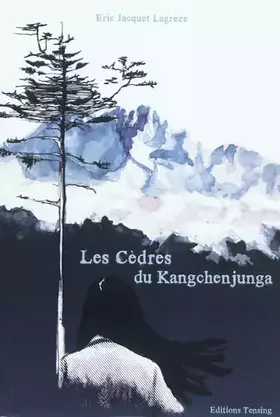 Couverture du produit · Les Cèdres du Kangchenjunga