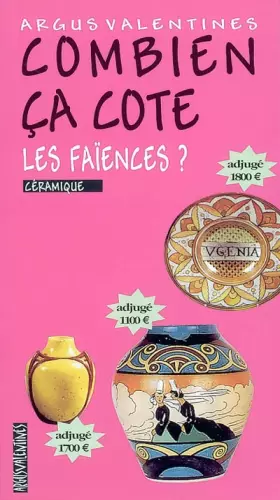Couverture du produit · Combien ça cote : Les faïences