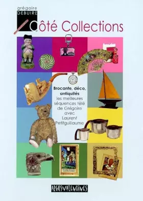 Couverture du produit · Côté Collections : Brocante, déco, antiquités