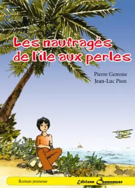 Couverture du produit · Les Naufrages de l'Ile aux Perles