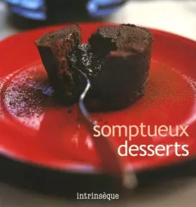 Couverture du produit · Somptueux desserts