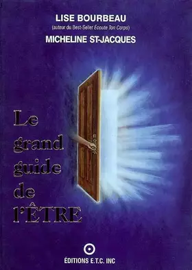 Couverture du produit · Le grand guide de l'Être