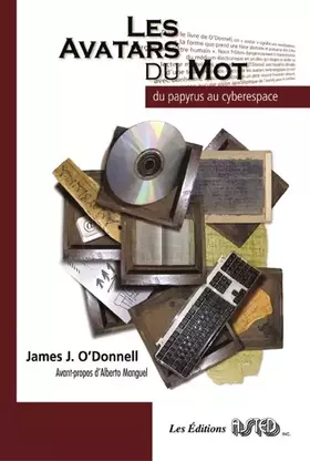 Couverture du produit · Les avatars du mot: Du papyrus au cyberespace