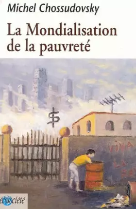 Couverture du produit · LA MONDIALISATION DE LA PAUVRETE