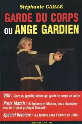 Couverture du produit · Garde du corps ou ange gardien