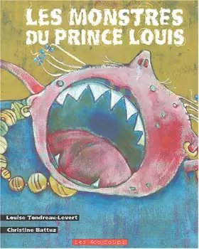 Couverture du produit · Les Monstres du Prince Louis